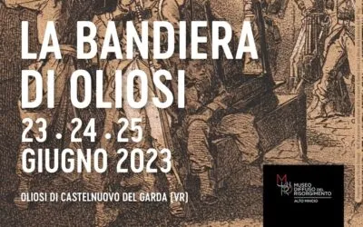 Memory tourism with the “Bandiera di Oliosi” in Castelnuovo del Garda. A plunge into history with a symbol of the Italian Risorgimento